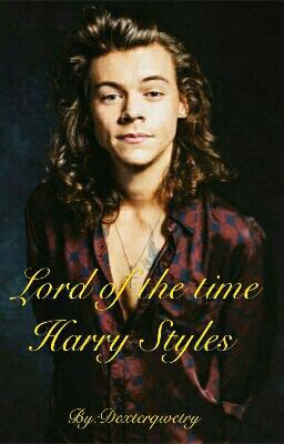 Lord of the time||Harry Styles (h.s.)