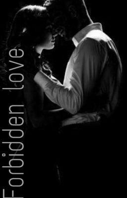 Forbidden love|Запретная любовь 
