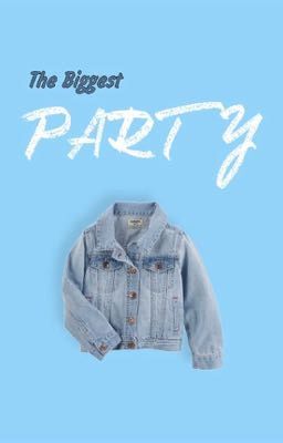 The Biggest Party