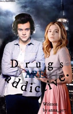 Drugs are addictive
