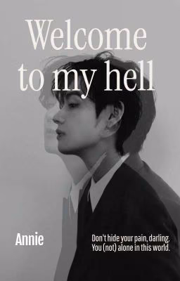 ~Welcome to my hell~