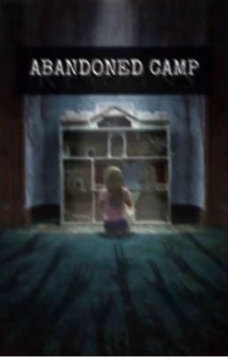 ABANDONED CAMP