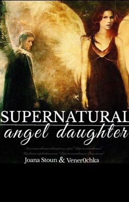 Сверхъестественное. Дочь ангела