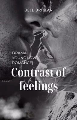 Contrast of feelings | Контраст чувств 