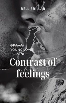Contrast of feelings | Контраст чувств 