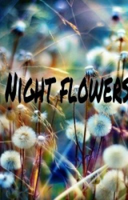 Ночные Цветы