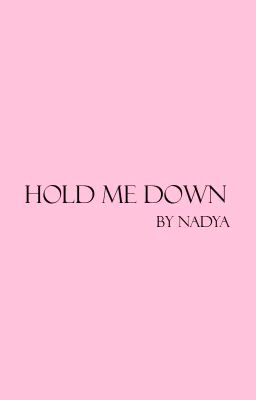 hold me down // afi