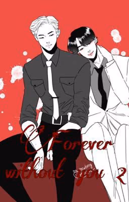 Forever without you 2
