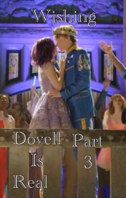 Wishing Dovell is real part 3