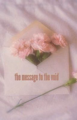 the message to the void