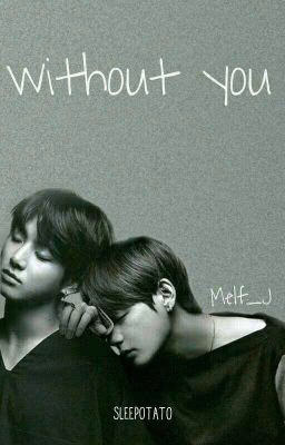 without you | vkook