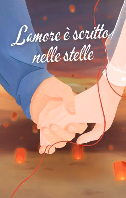 Lamore è scritto nelle stelle
