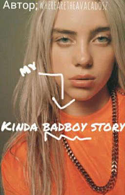 Kinda Badboy Story