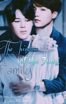 The kingdom of the Jung Family