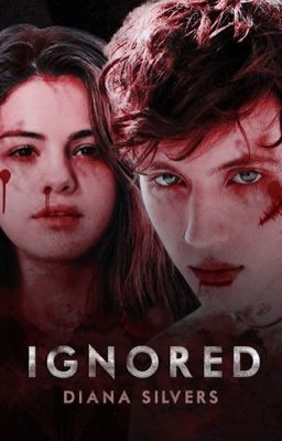 Ignored |  ⇢ [book two] #Wattys2016