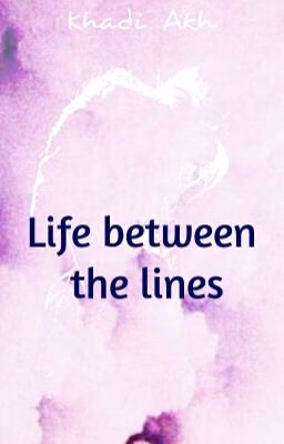 Life between the lines
