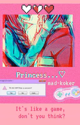 Princess...♡