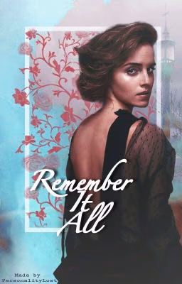Remember it all