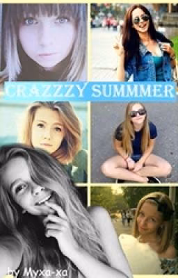 Crazzzy Summmer