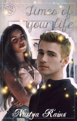 Times of your life
