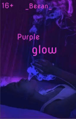 Purple glow 16+