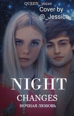 Night changes