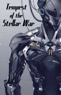 (Том 2) Tempest of the Stellar War / Буря Звёздной Войны