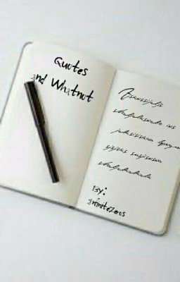 Quotes and Whatnot