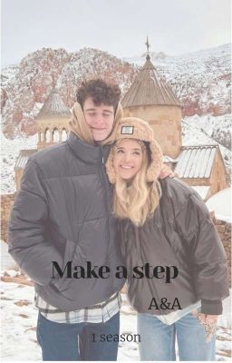 𝙼𝙰𝙺𝙴 𝙰 𝚂𝚃𝙴𝙿 A&A /1 season/