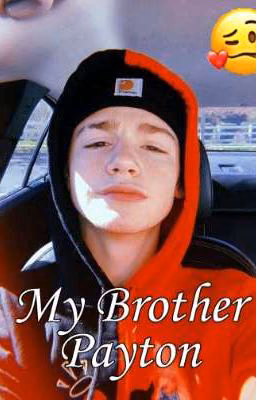 My Brother Payton •Заброшенно•