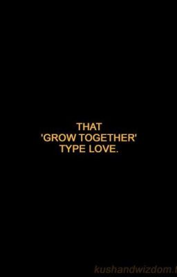 grow together \\ расти вместе