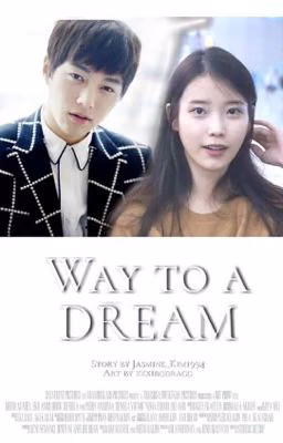 Way to a dream/Путь к мечте