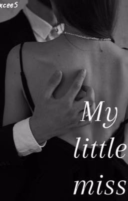 My little miss|моя маленькая мисс
