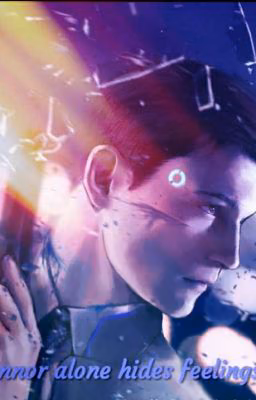Коннор не один скрывает чуства...///Detroit:Become Numan(Connor)///