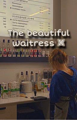 The beautiful waitress /deepins)♧(заморожен)