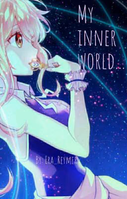My inner world