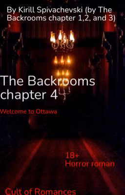 The Backrooms chapter 4: Добро пожаловать в Оттаву 
