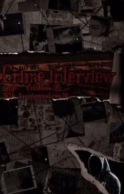 Crime interview