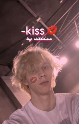 -ᴋiss 💋 | ᴅɪʟʙʟɪɴ / диᴧбᴧин