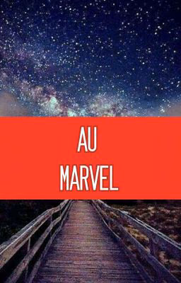 AU Marvel