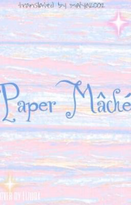 Paper Mâché  | russian translation |