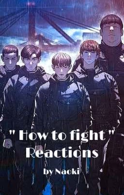 " How to fight " Reactions