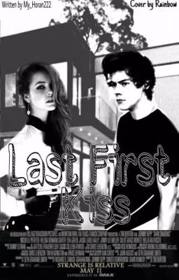 Last First Kiss...