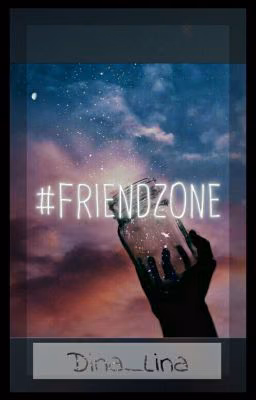#FRIENDZONE