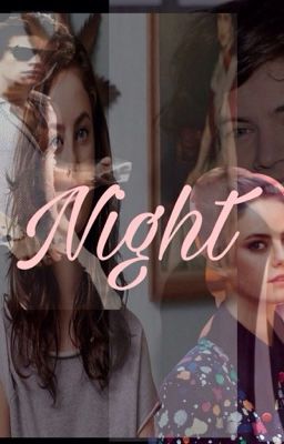  .Night //Harry Styles