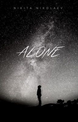 Alone (Находится на стадии редактирования)