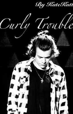 Curly Trouble
