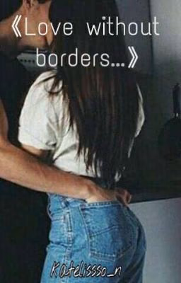 《Love without borders...》