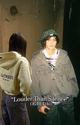 "Louder Than Silence"||OG BUDA