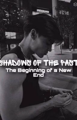 Тени прошлого // Shadows of the past